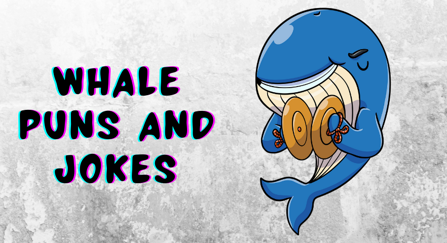 Whale Puns
