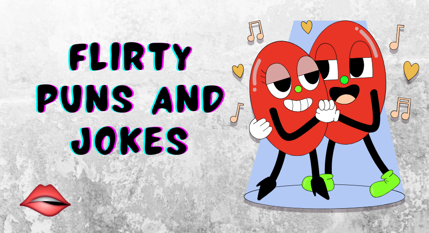 Flirty Puns