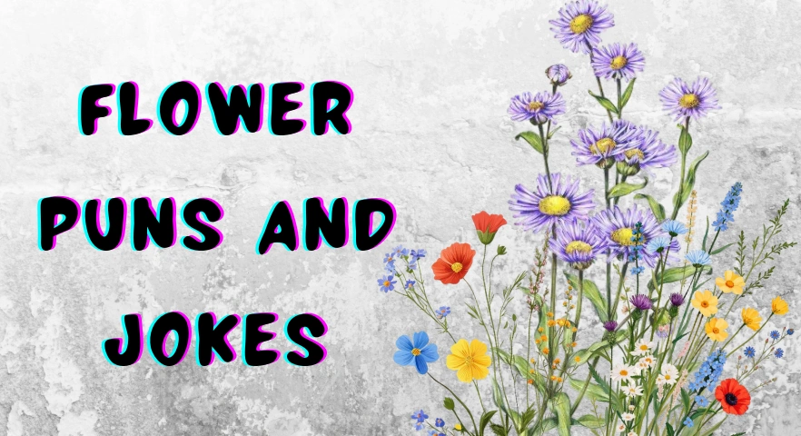 Flower Puns