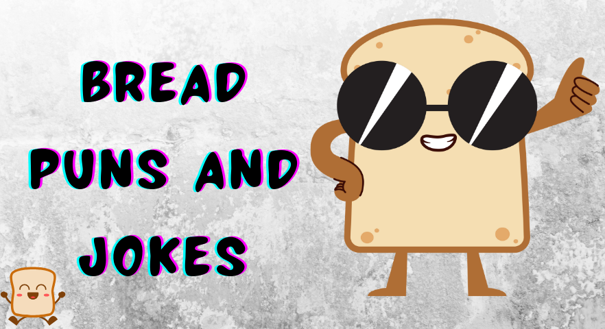 Bread Puns