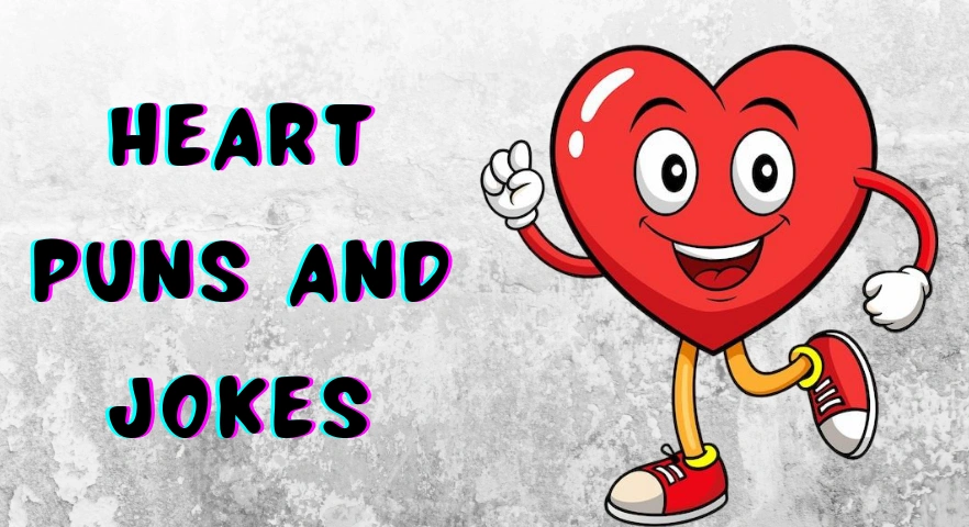Heart Puns and Jokes
