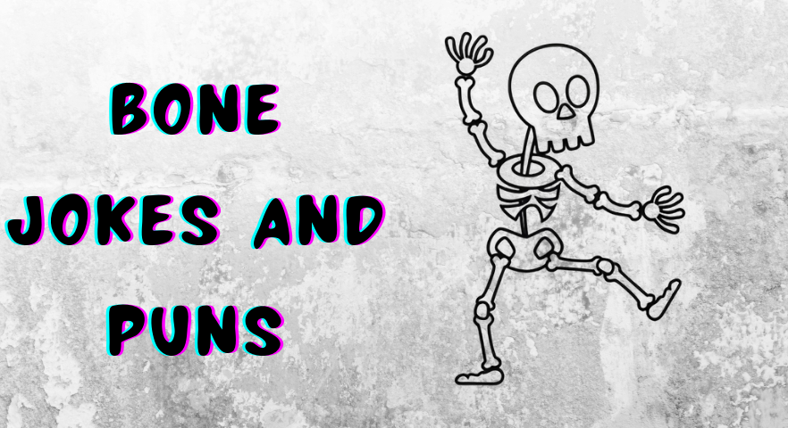 Bone Puns