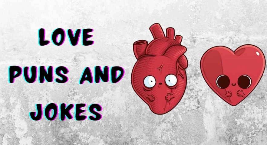 Love Puns and Jokes