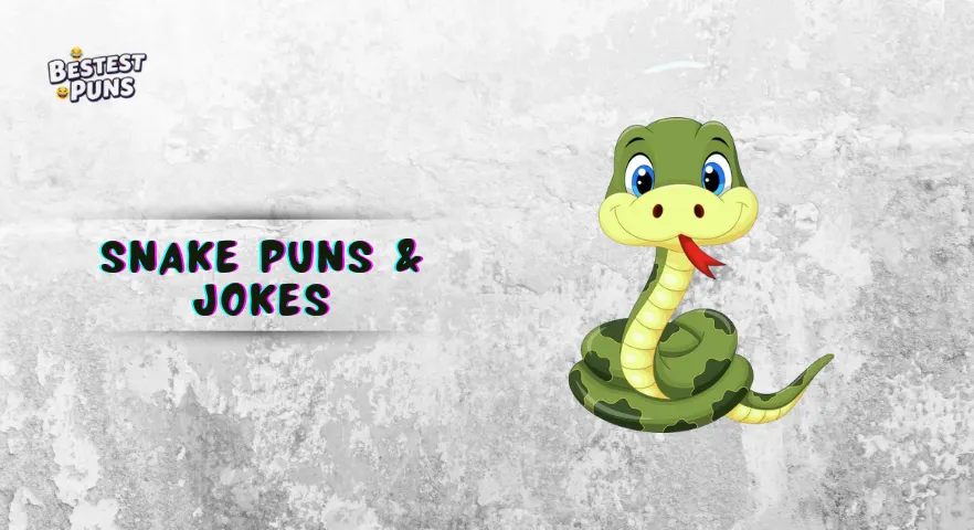 Snake Puns