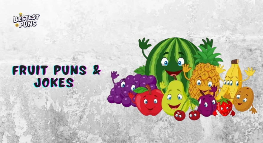 fruit puns